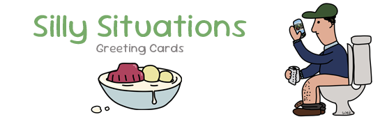 Silly Situations Greeting Cards